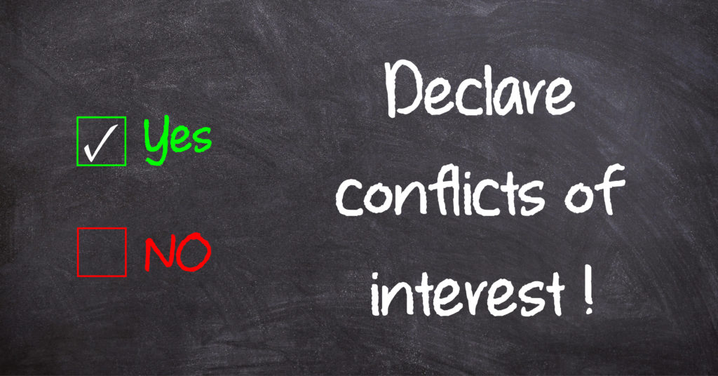 Declare Conflicts of Interest!